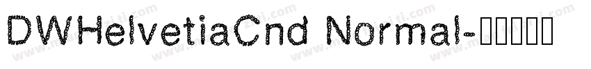 DWHelvetiaCnd Normal字体转换